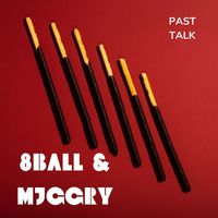 8Ball & MJG - Past Talk