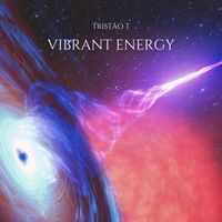 Tristão T - Vibrant Energy