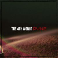 Pyne - The 4th World