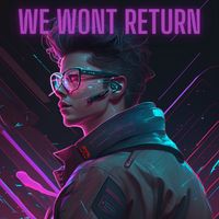 Bruno Brugnoli - We Wont Return