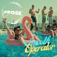 Prose - Smooth Operator