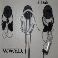 J-Dub - WWYD