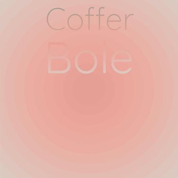 Various Artists - Coffer Bole