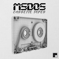 mSdoS - Cassette Tapes