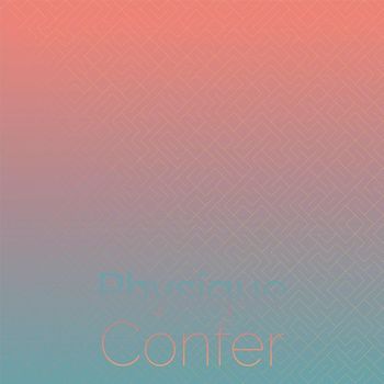 Various Artists - Physique Confer