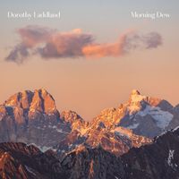 Dorothy Laddland - Morning Dew