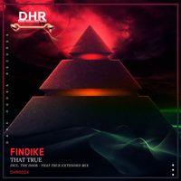 Findike - That True