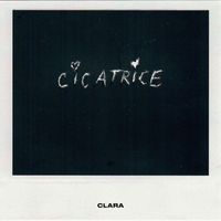 Clara - CICATRICE