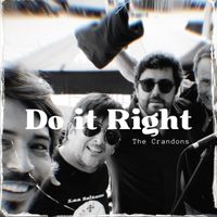 The Crandons - Do It Right