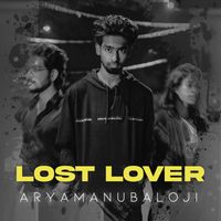 Aryamanu Baloji - Lost Lover