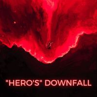 Holly Ivy - "Hero's" Downfall