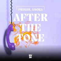 PRINSH, Amora - After The Tone
