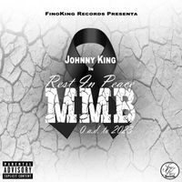 Johnny King - RIP MMB