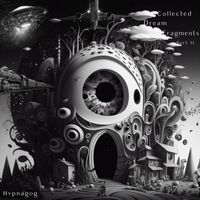Hypnagog - Collected Dream Fragments II