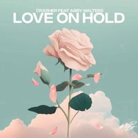 Crasher - Love On Hold