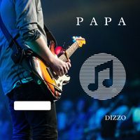 Dizzo - Papa