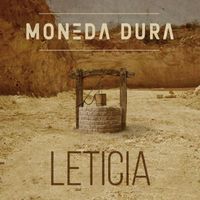 Moneda Dura - Leticia