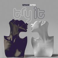 Space Afro - Try It