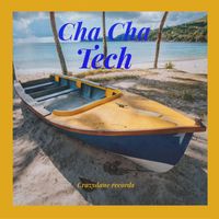 CrazyDane - Cha Cha Tech