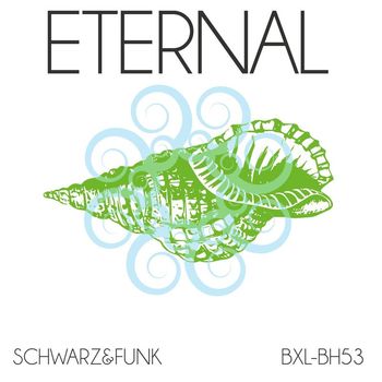 Schwarz & Funk - Eternal (Beach House Mix)