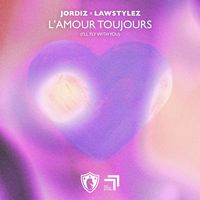 Jordiz & Lawstylez - L'Amour Toujours (I'll Fly With You) (Hardstyle)