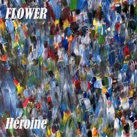 Flower - Héroine