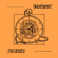 Ambaroots - Unemployment