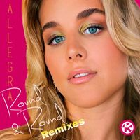 Allegra - Round & Round (Remixes [Explicit])
