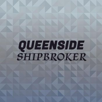Various Artists - Queenside Shipbroker
