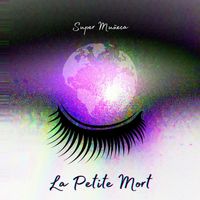 Super Muñeca - La Petite Mort