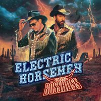The BossHoss - Electric Horsemen (Explicit)