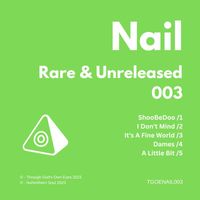 Nail - Rare & Unreleased 003