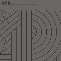 Orchestral Manoeuvres In The Dark - Live With the Royal Liverpool Philharmonic Orchestra
