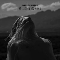 Marlon Marcs - Lilith's Dance