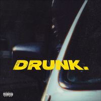 Veli - Drunk (Explicit)