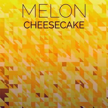 Various Artists - Melon Cheesecake