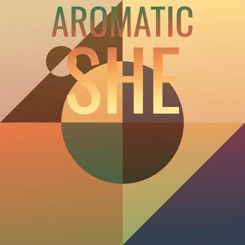 Various Artists - Aromatic She