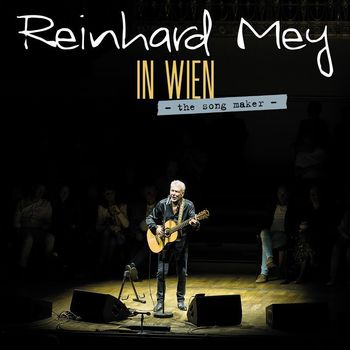 Reinhard Mey - IN WIEN - The song maker - (Live)