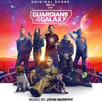 John Murphy - Guardians of the Galaxy Vol. 3 (Original Score)
