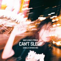 Max Lean - Can't Sleep (Jewelz & Sparks Mix)
