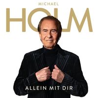 Michael Holm - Allein mit dir