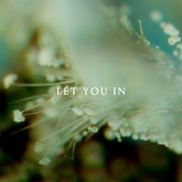 ANNA, East Forest - Let You In