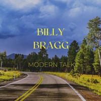 Billy Bragg - Modern Talk