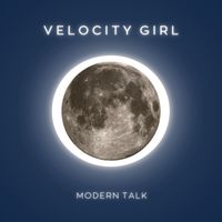 Velocity Girl - Modern Talk