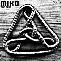 Mixo - The Drop