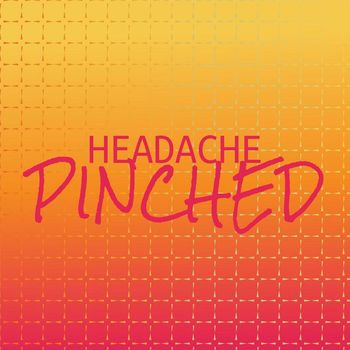 Various Artists - Headache Pinched