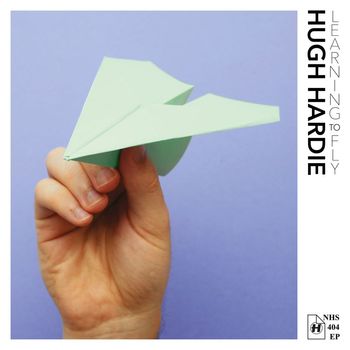 Hugh Hardie - Learning To Fly (Explicit)