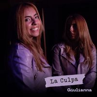 Giulianna - La Culpa (Explicit)