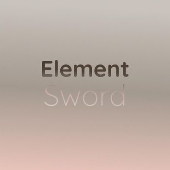 Various Artists - Element Sword