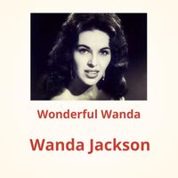 Wanda Jackson - Wonderful Wanda